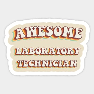 Awesome Laboratory Technician - Groovy Retro 70s Style Sticker